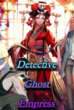 Detective Ghost Empress
